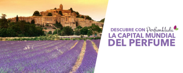 Descubre con Perfumhada la capital mundial del perfume