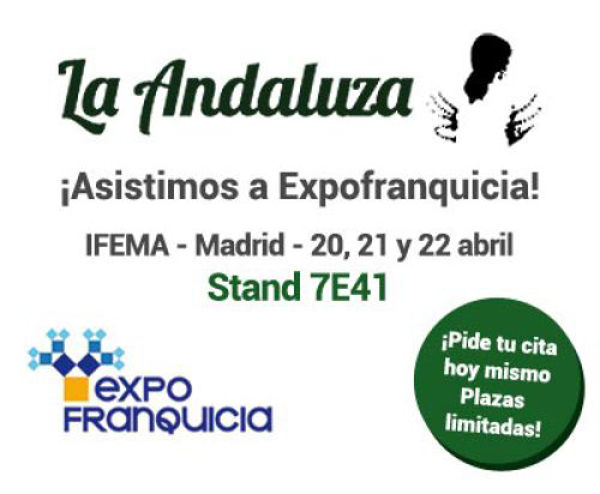 La franquicia gratuita de hostelería La Andaluza asiste a Expofranquicias 2017 con stand propio