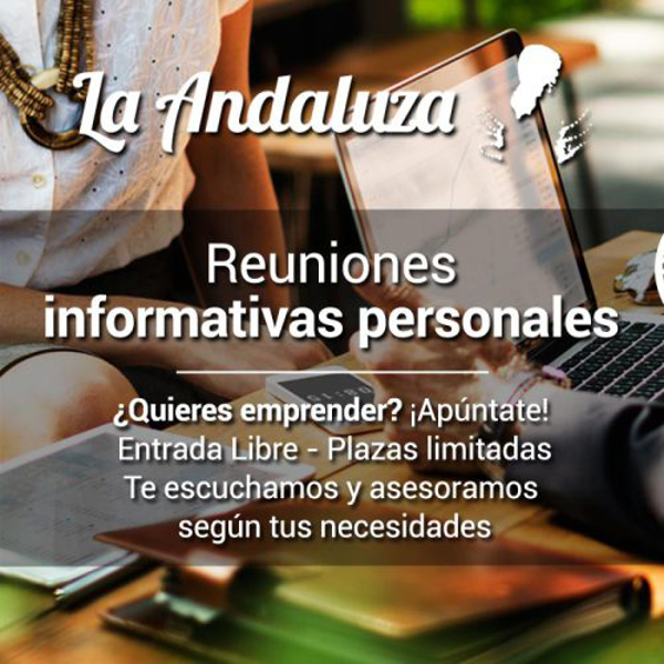 La Andaluza atiende en persona a emprendedores hoy en Barcelona y mañana en Madrid con su evento recurrente de Reuniones Comerciales Personales