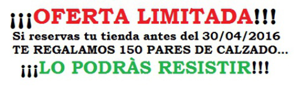 OFERTA LIMITADA HASTA 30/04/2016