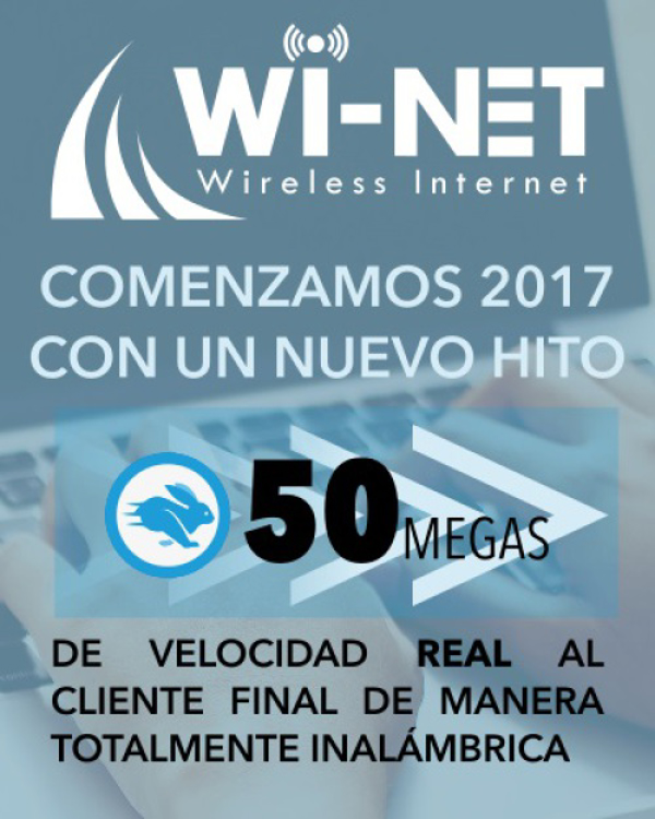 WI-NET aumenta la velocidad a 50 megas a partir de Enero.