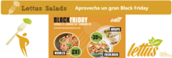 Black Friday en tiendas Lettus Salads. Franquicia de ensaladas
