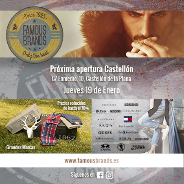 Nueva apertura FAMOUS BRANDS Castellón de la Plana