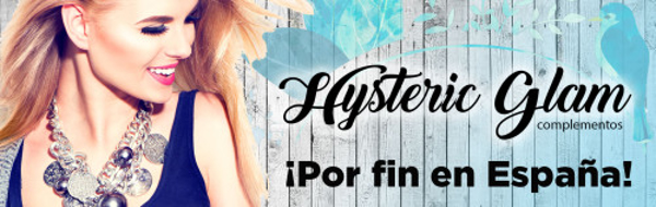 Hysteric Glam por fin en España