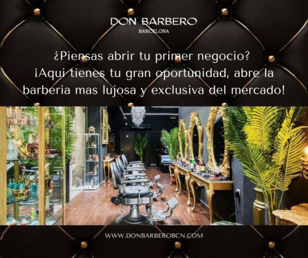 Don Barbero Barcelona, una oportunidad para aquellas personas que quieren arrancar su primer negocio