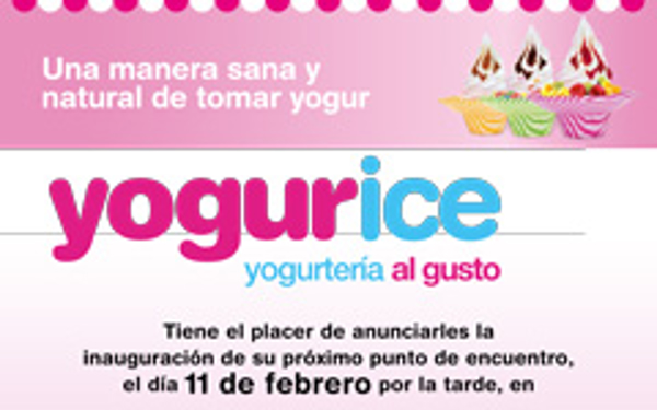 Yogurice te invita a la inauguración de su nueva franquicia