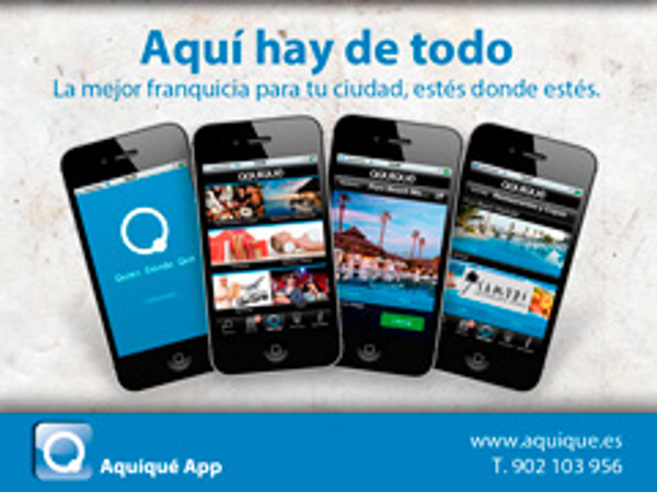 Aquíqué App, nace una franquicia innovadora para crear autoempleo