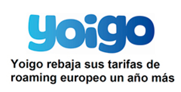La red de franquicias Yoigo estrena las vacaciones bajando sus tarifas de Roaming