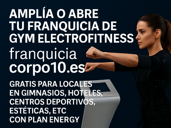 Corpo10.es.Equipo y Franquicias Gratis con Plan Energy, para hoteles, casas rurales, gimnasios,esteticas, peluquerias, personal trainers, centros deportivos de todo tipo