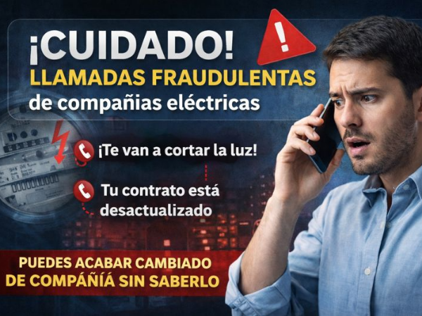 ¡¡¡Atención!!! Estas llamadas comerciales pueden cambiarte de compañía sin que lo sepas. Nos lo cuenta la franquicia Ahorro Luz