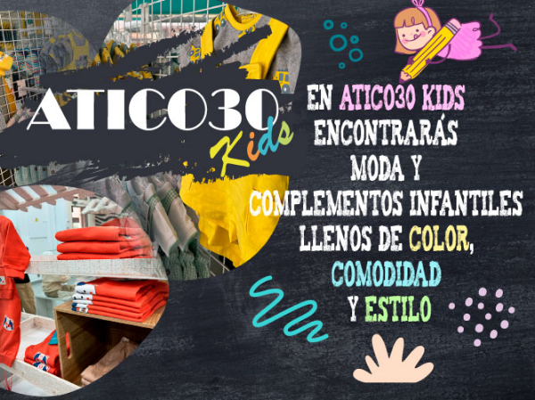 ATICO30 KIDS APUESTA POR LA DIVERSIDAD PARA VENDER MÁS