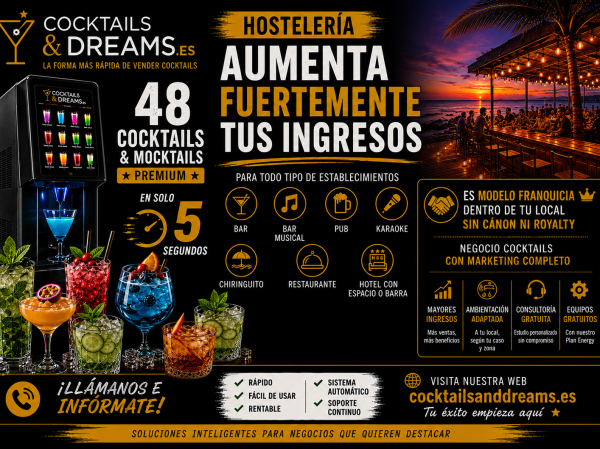 Hosteleria aumenta fuertemente tus ingresos con Cocktailsanddreams.es, gratis con plan Energy, franquicia dentro de tu local sin canon ni royalty.