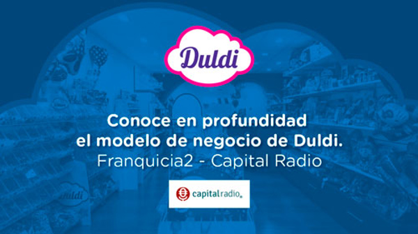 Duldi en profundidad en el programa Franquicia 2 de Capital Radio