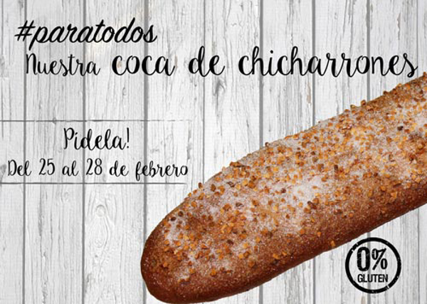 Coca de chicharrones para todos en las franquicias 0% Guten